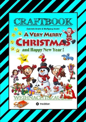 CRAFTBOOK - ZAUBERHAFTE WEIHNACHTSGESCHICHTE - MALBUCH - BASTELBUCH - SPIELEBUCH - KREATIVES ZEICHNE