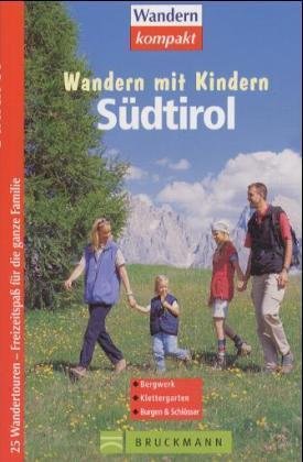Wandern mit Kindern, Südtirol