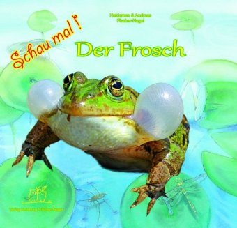 Schau mal! - Der Frosch