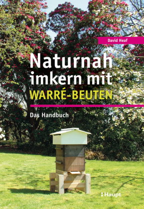 Naturnah imkern mit Warré-Beuten