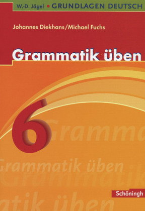 Grammatik üben, 6. Schuljahr