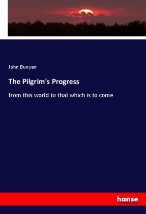 The Pilgrim's Progress