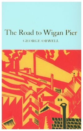 The Road to Wigan Pier