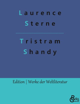 Leben und Meinungen des Herrn Tristram Shandy