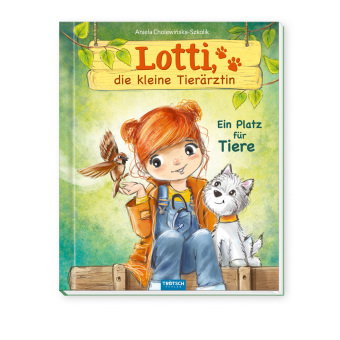 TRÖTSCH - Lotti, die kleine Tierärztin "Ein Platz für Tiere" | Liebevoll illustriertes Kinderbuch üb