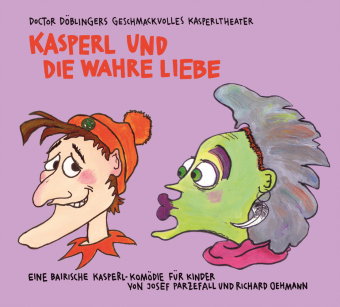 Kasperl und die wahre Liebe, 1 Audio-CD