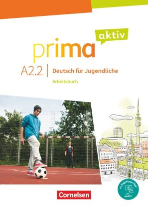 Prima aktiv - Deutsch für Jugendliche - Allgemeine Ausgabe - A2: Band 2