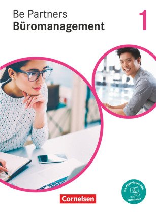 Be Partners - Büromanagement - Ausgabe 2020 - 1. Ausbildungsjahr: Lernfelder 1-4