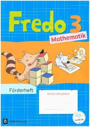 Fredo - Mathematik - Zu Ausgabe A - 2015 und Ausgabe B - 3. Schuljahr