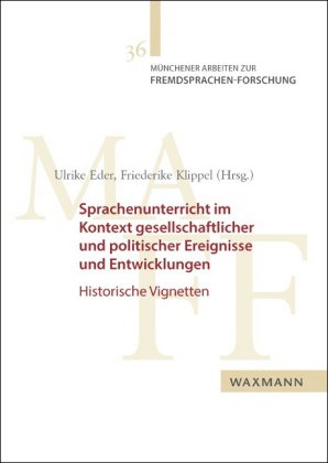Sprachenunterricht im Kontext gesellschaftlicher und politischer Ereignisse und Entwicklungen
