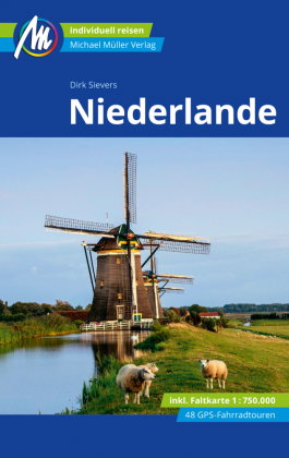 Niederlande Reiseführer Michael Müller Verlag, m. 1 Karte
