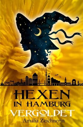 Hexen in Hamburg: Vergoldet