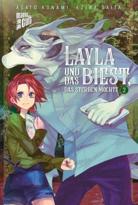 Layla und das Biest, das sterben möchte. Bd.2