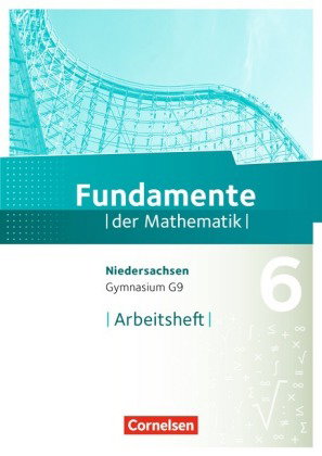 Fundamente der Mathematik - Niedersachsen ab 2015 - 6. Schuljahr