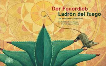 Der Feuerdieb. Ladrón del Fuego
