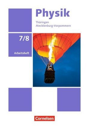 Physik - Neue Ausgabe - Thüringen/Mecklenburg-Vorpommern - 7./8. Schuljahr