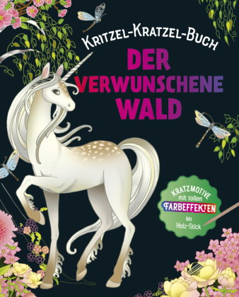 Der verwunschene Wald - Kritzel-Kratzel-Buch. Mit Bambus-Stick