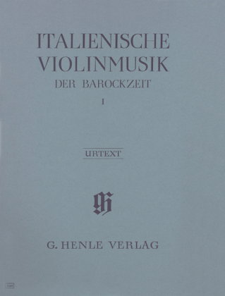 Violinmusik (Auswahlband) - Italienische Violinmusik der Barockzeit, Band I. Band.1