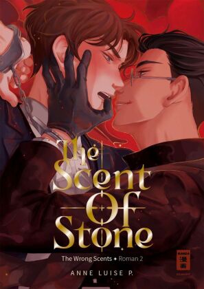 The Scent of Stone (The Wrong Scents: Roman 2)