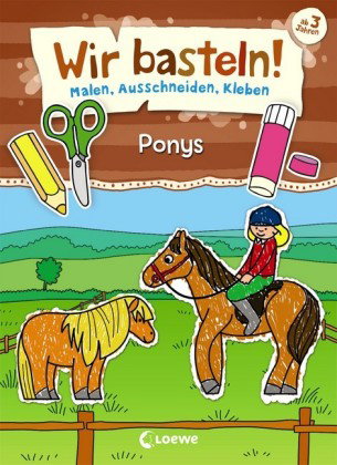 Wir basteln! - Ponys