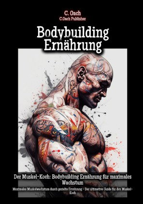 Bodybuilding Ernährung