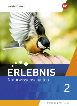 Erlebnis Naturwissenschaften - Ausgabe 2021 für Nordrhein-Westfalen