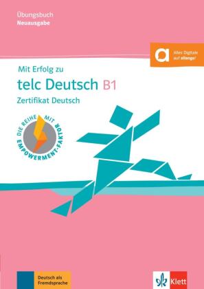Mit Erfolg zu telc Deutsch B1 - Übungsbuch