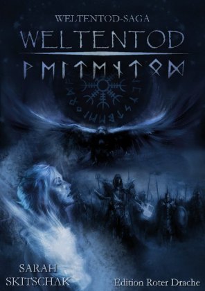 Weltentod-Saga - Weltentod