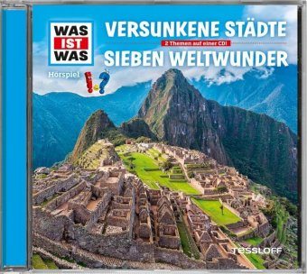 WAS IST WAS Hörspiel: Versunkene Städte / Die Sieben Weltwunder, Audio-CD