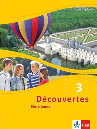 Découvertes. Série jaune (ab Klasse 6). Ausgabe ab 2012 - Schülerbuch. Bd.3