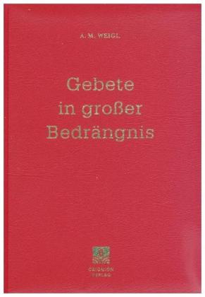 Gebete in großer Bedrängnis