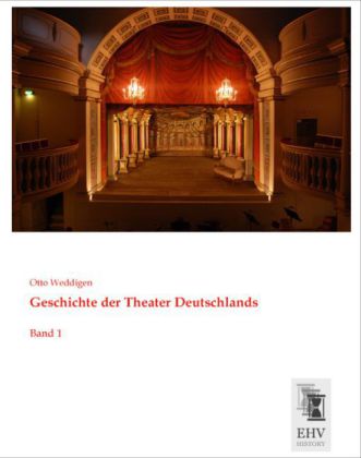 Geschichte der Theater Deutschlands