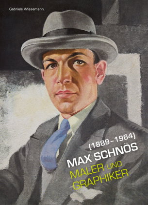 Max Schnös (1889-1964) - Maler und Graphiker