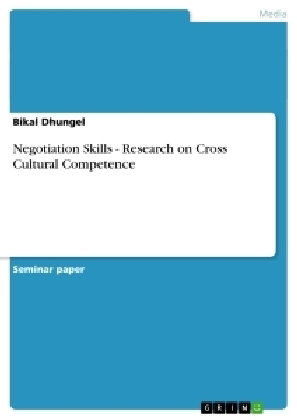 Negotiation Skills - Research on Cross Cultural Competence