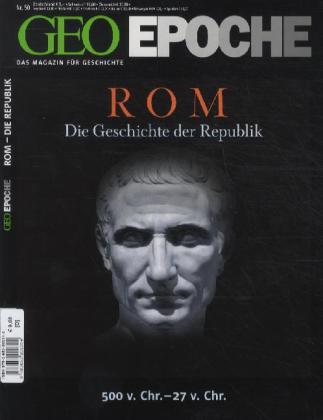 GEO Epoche / GEO Epoche 50/2011 - Rom (Republik)