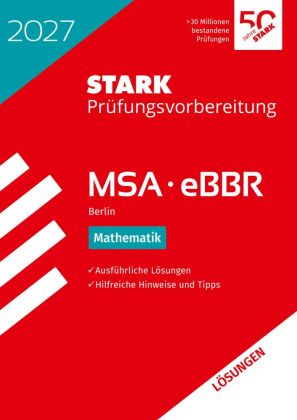 STARK Lösungen zu Mathematik - MSA/eBBR 2027 Berlin - Prüfungsvorbereitung