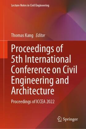 Proceedings of 5th International Conference on Civil Engineering and Architecture, m. 2 Buch