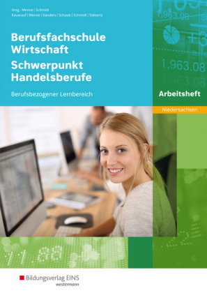 Berufsfachschule Wirtschaft - Schwerpunkt Handelsberufe Ausgabe Niedersachsen