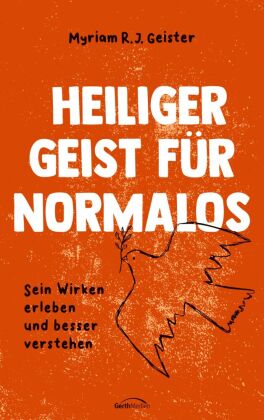 Heiliger Geist für Normalos