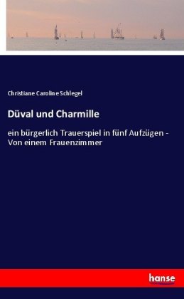 Düval und Charmille