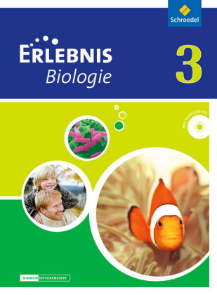 Erlebnis Biologie - Differenzierende Ausgabe 2012 für Niedersachsen