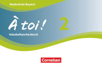 À toi ! - Bayern 2019 - Band 2. Bd.2