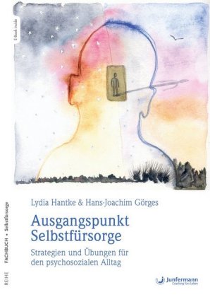 Ausgangspunkt Selbstfürsorge, m. 1 Beilage