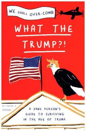 What the Trump?