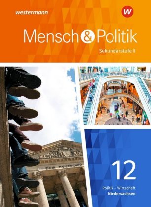 Mensch und Politik SII - Ausgabe 2018 Niedersachsen