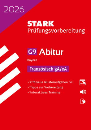 STARK Französisch gA/eA - Abitur 2026 Bayern - Prüfungsvorbereitung, m. 1 Buch, m. 1 Beilage