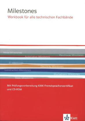 Milestones Workbook für alle technischen Fachbände. Mit Prüfungsvorbereitung KMK-Fremdsprachenzertif