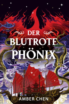 Der blutrote Phönix (Der Sturz des Drachen)