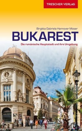 TRESCHER Reiseführer Bukarest