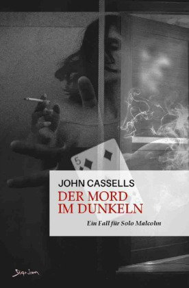 Der Mord im Dunkeln - Ein Fall für Solo Malcolm